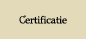 Certificatie