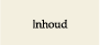 Inhoud
